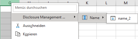 Zeigt das Kontextmenü einer Spalte in MS Excel mit dem Eintrag 'Disclosure Management ...' und den Untermenüs 'Name' und 'name_2'.