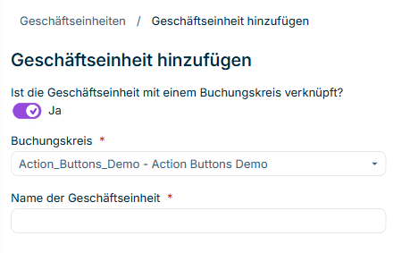 Zeigt den Dialog 'Geschäftseinheit hinzufügen' in Lucanet Lease Accounting mit dem Schalter 'Ist die Geschäftseinheit mit einem Buchungskreis verknüpft?' auf 'Ja', der Dropdown-Liste 'Buchungskreis' und dem Feld 'Name der Geschäftseinheit'.