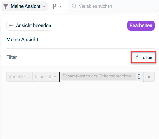Zeigt die Details einer Ansicht namens 'Meine Ansicht' in xP&A mit einer Filterbedingung für 'Variable'. Hervorgehoben in Rot ist die Option 'Teilen' oben rechts.