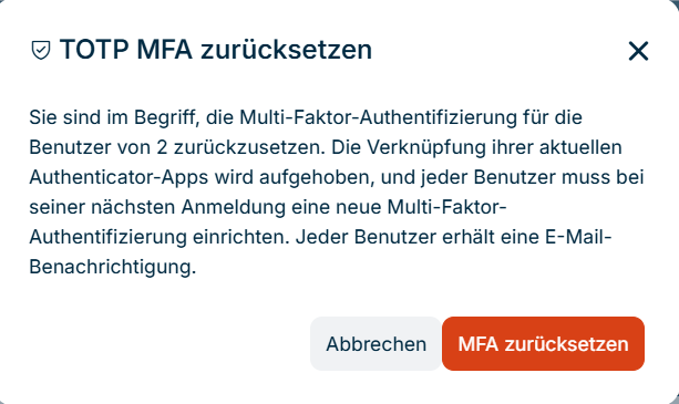 Der Dialog 'TOTP MFA zurücksetzen' für zwei Benutzer mit der Schaltfläche 'MFA zurücksetzen'.