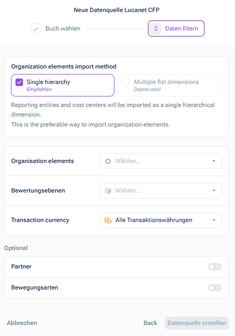 Zeigt den Dialog „New Lucanet CFP datasource“ im Schritt „Filter data“, mit „Single hierarchy“ (Recommended) statt „Multiple flat dimensions“ (Deprecated) für die Importmethode der Organisationselemente sowie den Feldern Organisation elements, Adjustment levels, Transaction currency und den optionalen Schaltern Partners und Transaction types (Benutzeroberfläche auf Englisch).